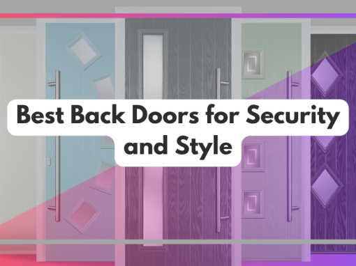 Best Back Doors for Security and Style