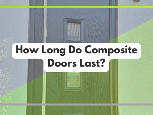 How Long Do Composite Doors Last?